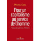 Pour un capitalisme au service de l'homme: Paroles de patrons...