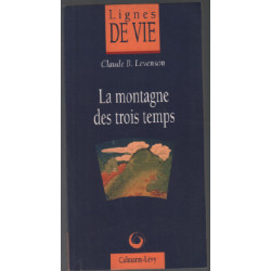 La Montagne des trois temps