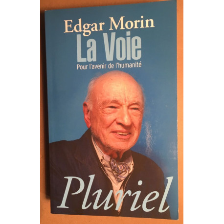 La Voie : Pour l'avenir de l'humanité