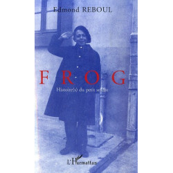 Frog : Histoire(s) du petit soldat