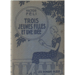 Trois jeunes filles et une idée