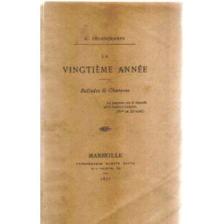 La vingtieme année/ ballades et chansons