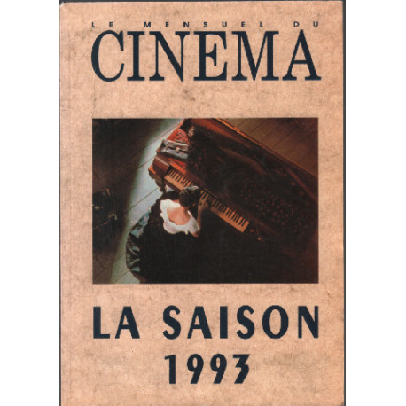 La saison 1993 / le mensuel du cinéma
