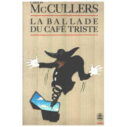 La Ballade du café triste et autres nouvelles