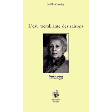 L'eau tremblante des saisons