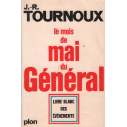 Le mois de mai du general / livre blanc des evenements