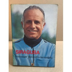 Siragusa messager des extra-terrestres