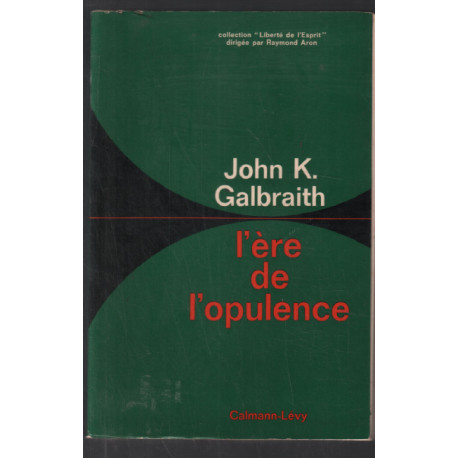L'ère de l'opulence