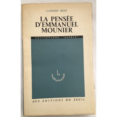 La pensée d' Emmanuel Mounier