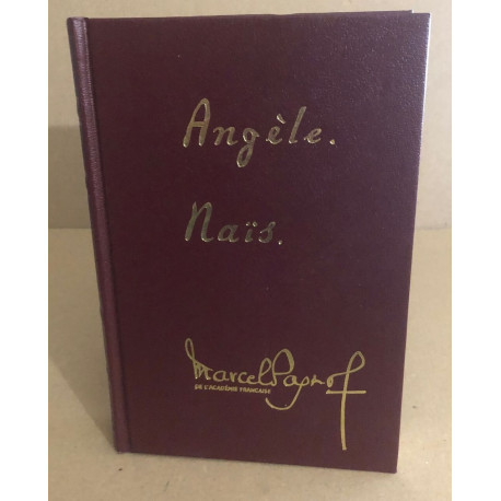 Angele - nais / illustrations de suzanne Ballivet