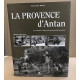 La Provence d'Antan : A travers la carte postale ancienne