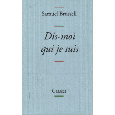 Dis moi qui je suis