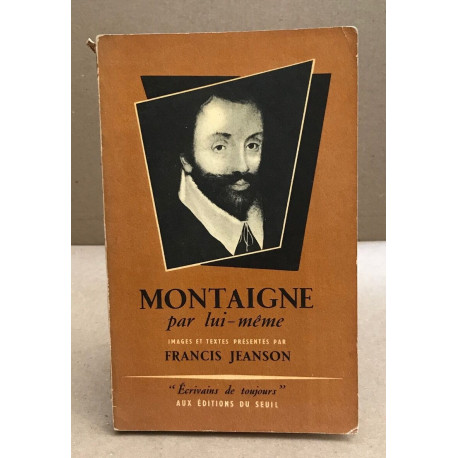 Montaigne par lui même
