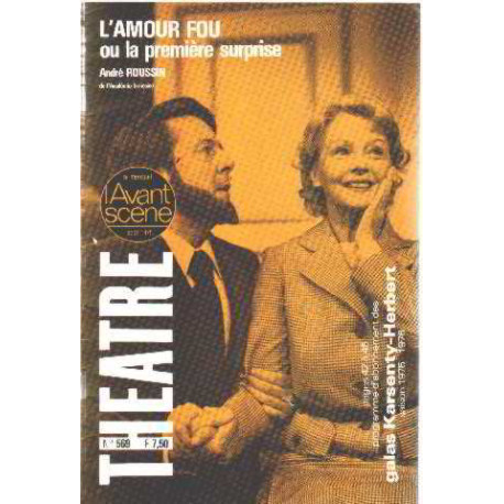 L'amour fou ou la premiere surprise