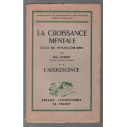 La croissance mentale : étude de psychogénétique (tome 2)