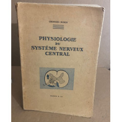 Physiologie du systeme nerveux central