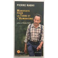 Manifeste pour la terre et l'humanisme: Pour une insurrection des...