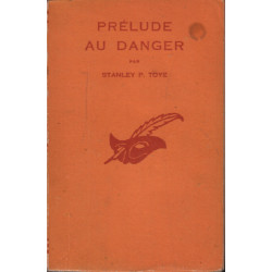 Prélude au danger