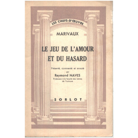 Le jeu de l'amour et du hasard / présenté commenté et annoté par...