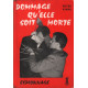 Dommage qu'elle soit morte