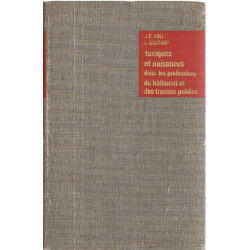 Toxiques et nuisances dans les professions du batiment et des...