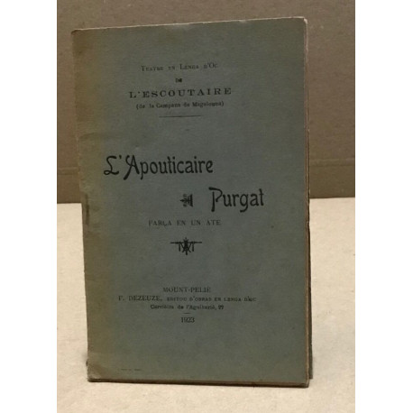L'apouticaire Purgat / farça en un ate