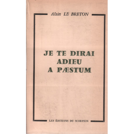 Je te dirai adieu a paestum