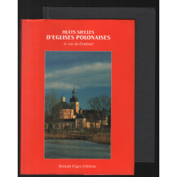 Huits siècles d'églises polonaises