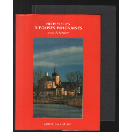 Huits siècles d'églises polonaises