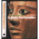 Le temps des pyramides - de la préhistoire aux Hyksos (1560 av. JC