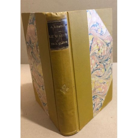 Le wagon de 3° classe / illustrations de Gerbault et de Guydo