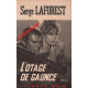 L'otage de gaunce