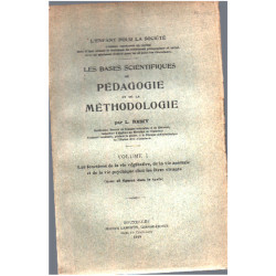 Les bases scientifiques de pédagogie et de la méthodologie / tome...