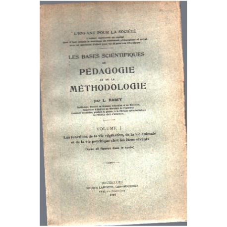 Les bases scientifiques de pédagogie et de la méthodologie / tome...