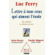 Lettre à tous ceux qui Aiment l'Ecole
