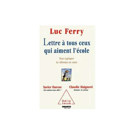 Lettre à tous ceux qui Aiment l'Ecole