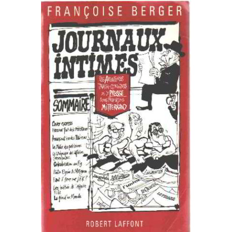 Journaux intimes: Les aventures tragi-comiques de la presse sous...
