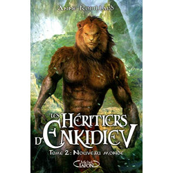Les Héritiers d'Enkidiev - tome 2 Nouveau monde (2)