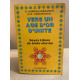 Vers un âge d'or d'unité : Soyez libres de toutes chaîne (Les...