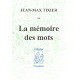 Jean max tixier ou la memoire des mots