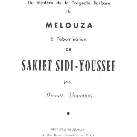 Du mystere de la tragedie barbare de melouza a l'abomination de...