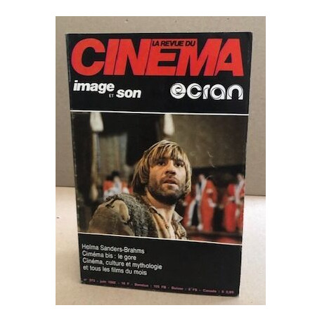 La revue du cinema image et son n° 373