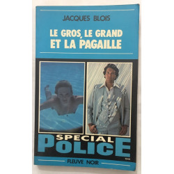 Le gros le grand et la pagaille
