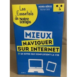 Mieux naviguer sur internet 64 sites qui simplifient la vie