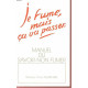 Je fume mais ca va passer