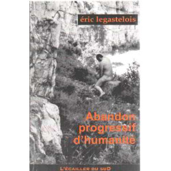 Abandon progressif de l'humanité