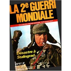 La 2° guerre mondiale n° 67 / desastre a stalingrad