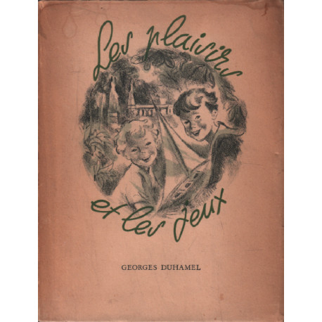 Les plaisirs et les jeux /memoires du cuib et du tioup /...