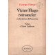 Victor Hugo romancier ou Les dessus de l'inconnu