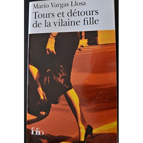 TOURS ET DETOURS DE LA VILAINE FILLE